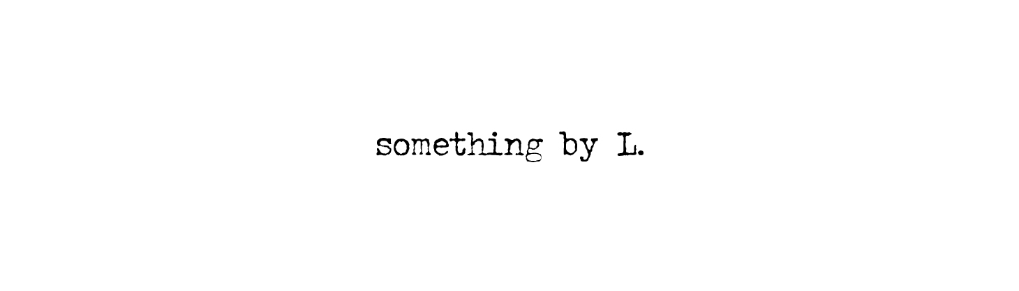 something by L.